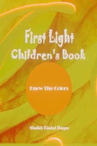 First Light Children's Book