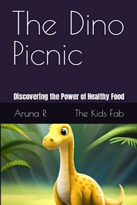 The Dino Picnic - Discovering the Power of Healthy Food