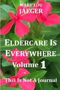 Eldercare Is Everywhere