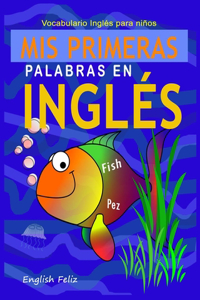 MIS Primeras Palabras En Inglés