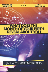 What Does the Month of Your Birth Reveal about You