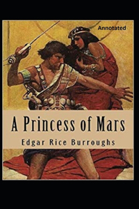 A Princess of Mars Annotated