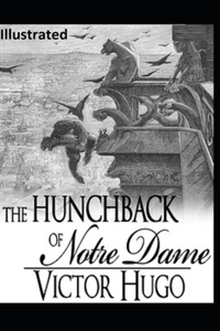 The Hunchback of Notre Dame Illustrated