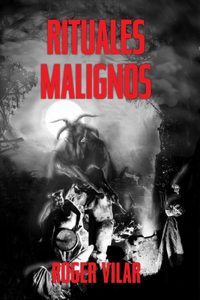 Rituales Malignos