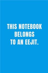 This Notebook Belongs to an EEJIT