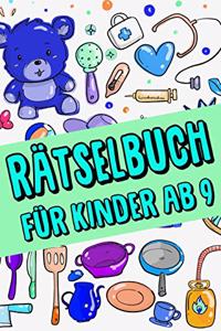Rätselbuch Für Kinder Ab 9 jahre - Kreuzworträtsel mit Bilder, Zahlenrätsel, Zahlenbilder, Ausmalbilder