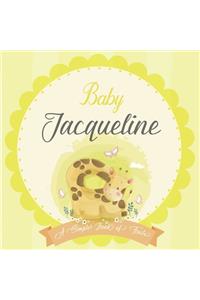 Baby Jacqueline A Simple Book of Firsts