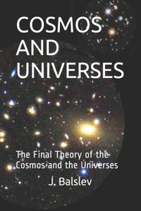 Cosmos and Universes