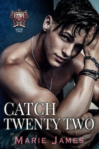 Catch Twenty Two