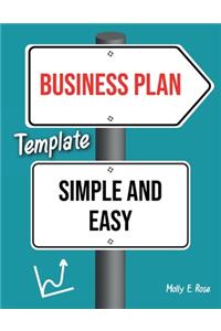 Business Plan Template Simple And Easy