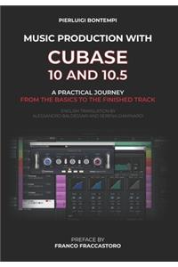Music Production with Cubase 10 and 10.5