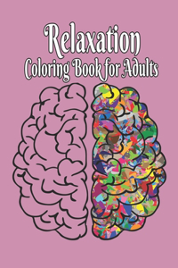 Relaxation Coloring Book for Adults