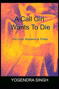 A Call Girl Wants to Die