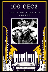 100 Gecs Coloring Book for Adults