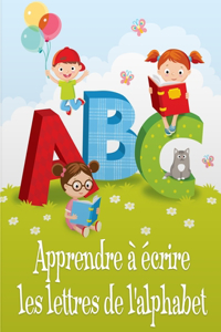 Apprendre à écrire Les lettres De L'alphabet