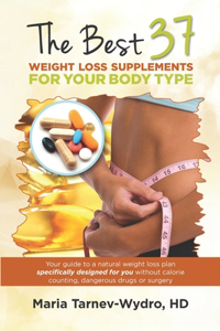 Best 37 Weight Loss Supplements for Your Body Type