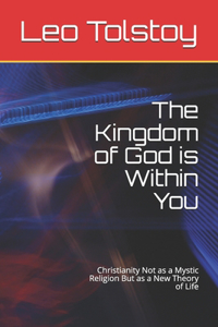 The Kingdom of God is Within You