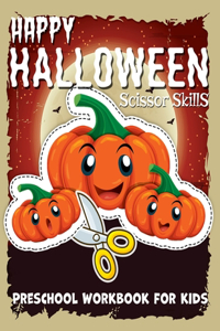 Happy Halloween Scissor Skills Preschool Workbook for Kids