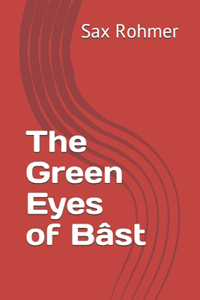 The Green Eyes of Bâst