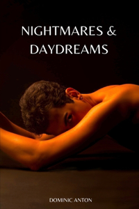 Nightmares & Daydreams