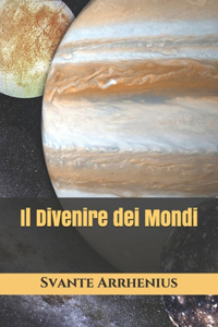 Il Divenire dei Mondi