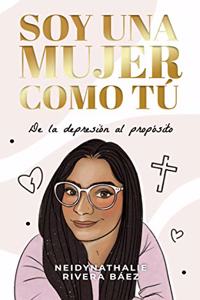 Soy una mujer como tú