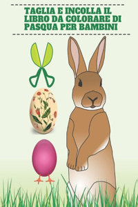 Taglia e incolla il libro da colorare di Pasqua per bambini