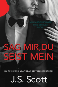 Sag mir, du seist mein