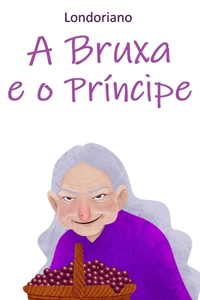A Bruxa e o Príncipe
