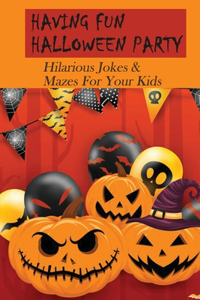 Having Fun Halloween Party