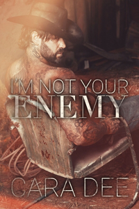 I'm Not Your Enemy