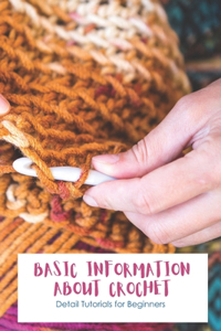 Basic Information About Crochet