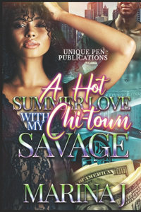 Hot Summer Love with My Chi-Town Savage