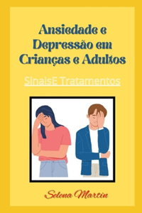 Ansiedade e Depressão em Crianças e Adultos