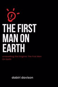 First Man on Earth