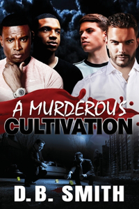 A Murderous Cultivation