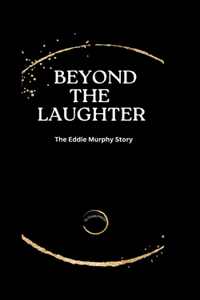 Beyond the Laughter