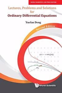 Lectures, Problems And Solutions For Ordinary Differential Equations, Second Edition