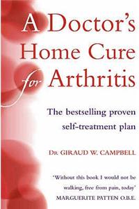 A Doctor’s Home Cure For Arthritis