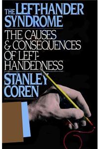 The Left Hander Syndrome