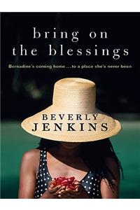 Bring on the Blessings