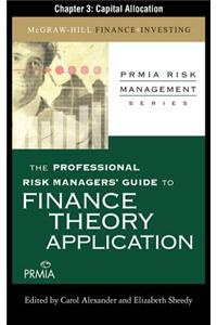 Guide to Finance Theory and Application: Icapital Allocation