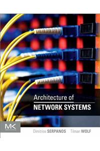 Architecture of Network Systems