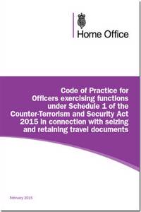 Code of practice for officers exercising functions under schedule 1 of the Counter-Terrorism and Security Act 2015 in connection with seizing and retaining travel documents