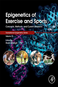 Epigenetics of Exercise and Sports