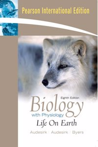 Biology: Life on Earth with Physiology: International Edition