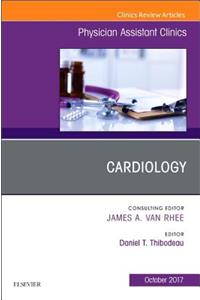 Cardiology, an Issue of Physician Assistant Clinics