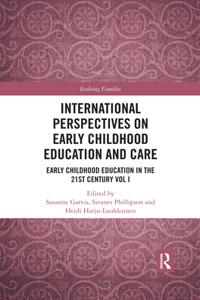 International Perspectives on Early Childhood Education and Care