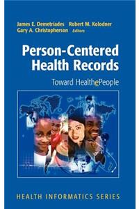 Person-Centered Health Records