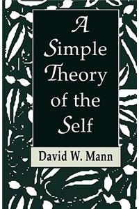 A Simple Theory of the Self